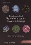 Fundamentals of light microscopy and electronic imaging /