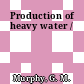 Production of heavy water /