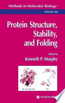 Protein Structure, Stability, and Folding [E-Book] /