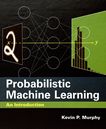Probabilistic machine learning : an introduction /