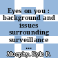 Eyes on you : background and issues surrounding surveillance from the sky [E-Book] /