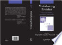 Misbehaving Proteins [E-Book] : Protein (Mis)Folding, Aggregation, and Stability /