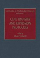 Gene transfer and expression protocols /