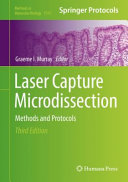 Laser Capture Microdissection [E-Book] : Methods and Protocols /