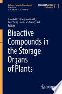Bioactive Compounds in the Storage Organs of Plants [E-Book] /