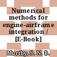 Numerical methods for engine-airframe integration / [E-Book]