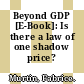 Beyond GDP [E-Book]: Is there a law of one shadow price? /