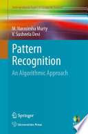 Pattern Recognition [E-Book] : An Algorithmic Approach /