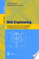 Web Engineering [E-Book] : Managing Diversity and Complexity of Web Application Development /