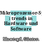 Mikroprozessor-Systeme : trends in Hardware und Software /