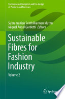 Sustainable fibres for fashion industry. Volume 2 [E-Book] /