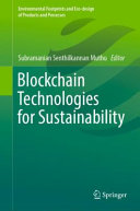Blockchain technologies for sustainability /