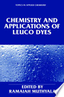 Chemistry and Applications of Leuco Dyes [E-Book] /