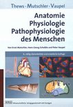 Anatomie, Physiologie, Pathophysiologie des Menschen /