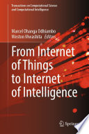 From Internet of Things to Internet of Intelligence [E-Book] /