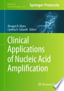 Clinical Applications of Nucleic Acid Amplification [E-Book] /