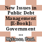 New Issues in Public Debt Management [E-Book]: Government Surpluses in Several OECD Countries, the Common Currency in Europe and Rapidly Rising Debt in Japan /