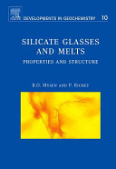 Silicate glasses and melts : properties and structure /