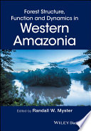 Forest structure, function, and dynamics in western Amazonia [E-Book] /