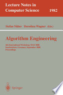 Algorithm Engineering [E-Book] : 4th International Workshop, WAE 2000 Saarbrücken, Germany, September 5–8, 2000 Proceedings /