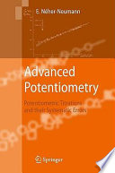 Advanced Potentiometry [E-Book] : Potentiometric Titrations and Their Systematic Errors /