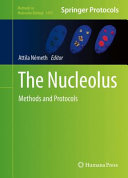The Nucleolus [E-Book] : Methods and Protocols /