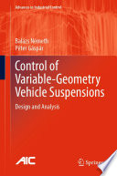 Control of Variable-Geometry Vehicle Suspensions [E-Book] : Design and Analysis /