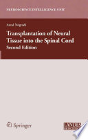 Transplantation of Neural Tissue into the Spinal Cord [E-Book] /