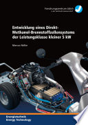 Entwicklung eines Direkt-Methanol-Brennstoffzellensystems der Leistungsklasse kleiner 5kW [E-Book] /