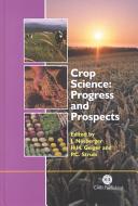 Crop science : progress and prospects : [papers presented at the Third International Crop Science Congress in Hamburg, Germany, 2000] /