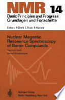 Nuclear Magnetic Resonance Spectroscopy of Boron Compounds [E-Book] /