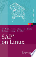 SAP® on Linux [E-Book] : Architektur, Implementierung, Konfiguration, Administration /