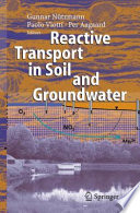 Reactive Transport in Soil and Groundwater [E-Book] : Processes and Models /