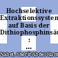 Hochselektive Extraktionssysteme auf Basis der Dithiophosphinsäuren : experimentelle und theoretische Untersuchungen zur Actinoiden(III)-Abtrennung /
