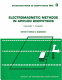 Electromagnetic methods in applied geophyiscs. [Vol. 2], Parts A and B. Application /
