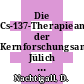 Die Cs-137-Therapieanlage der Kernforschungsanlage Jülich [E-Book] /