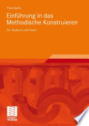 Einführung in das Methodische Konstruieren [E-Book] : Für Studium und Praxis /
