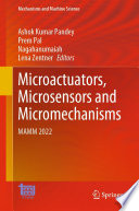 Microactuators, Microsensors and Micromechanisms [E-Book] : MAMM 2022 /