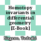Homotopy invariants in differential geometry [E-Book] /