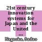 21st century innovation systems for Japan and the United States : lessons from a decade of change : report of a symposium [E-Book] /