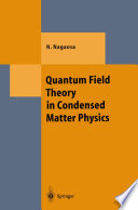 Quantum Field Theory in Condensed Matter Physics [E-Book] /