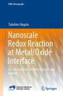 Nanoscale Redox Reaction at Metal/Oxide Interface [E-Book] : A Case Study on Schottky Contact and ReRAM /