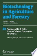 Tobacco BY-2 Cells: From Cellular Dynamics to Omics [E-Book] /