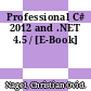 Professional C# 2012 and .NET 4.5 / [E-Book]