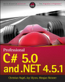 Professional C# 5.0 and .NET 4.5.1 [E-Book] /