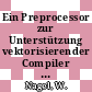 Ein Preprocessor zur Unterstützung vektorisierender Compiler [E-Book] /