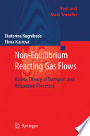 Non-Equilibrium Reacting Gas Flows [E-Book] : Kinetic Theory of Transport and Relaxation Processes /