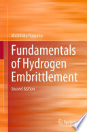 Fundamentals of Hydrogen Embrittlement [E-Book] /