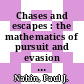 Chases and escapes : the mathematics of pursuit and evasion [E-Book] /