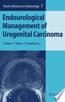 Endourological Management of Urogenital Carcinoma [E-Book] /